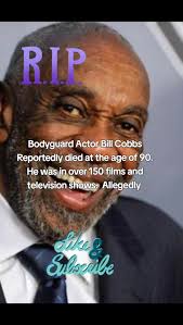 Bodyguard Actor Bill Cobbs Reportedly died at the age of 90. Allegedly #fyp  #foryoupage #celebrity #tvshow #actress #actor #reaction #fypage #hollywood  #beverlyhills #tvhost #billcobbs ...