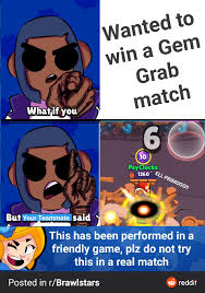 Most of the important things such as ( getting new hero(brawler), leveling up etc. Daily Brawl Stars Memes Credit Goes To The Redditors Who Own These Memes 1 Fandom