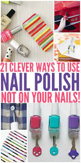21 Clever Uses For Nail Polish Not On Your Nails Diy Nail Polish Nail Polish Crafts Paper Weights Diy
