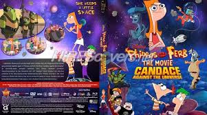 Best of all, candace against the universe plays up the heart of the relationship among candace, phineas, and ferb: Phineas And Ferb The Movie Candace Against The Universe 2020 Custom Blu Ray Cover Custom Dvd Phineas And Ferb Custom Artwork