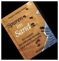 Bevor sie an gott und der welt verzweifelt, bekommt sie die antwort: Reuffel De Spuren Im Sand Geschichte Des Gedichts