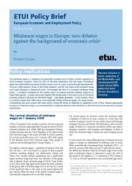 In 2021, the national minimum wage in portugal remained fixed at 775.8 € per month, that is 9,310 euros per year, taking into account 12 payments per year. Minimum Wages In Europe New Debates Against The Background Of Economic Crisis Etui