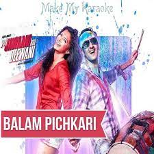 Balam Pichkari Yeh Jawaani Hai Deewani Vishal Dadlani Shalmali Kholgade Pritam Download Bollywood Karaoke Songs