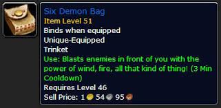 Delivering products from abroad is always free, however, your parcel may be subject to vat, customs duties or other taxes. Wow Item Six Demon Bag Hidden In The Open In Wow