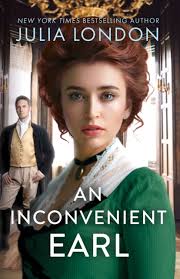 An Inconvenient Earl by Julia London