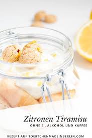 Zitronentiramisu Ohne Ei Alkohol Und Kaffee Rezepte Lebensmittel Essen Einfacher Nachtisch