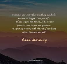 Don't quit yet, the worst moments are usually followed by the most beautiful silver linings. 60 Good Morning Spiritual Quotes To Start Your Day