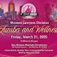 NBA/Women Lawyers Division -- ZUMBA and WELLNESS!