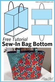 The blank side will be the inside of the bag, so all the printed lines will be hidden. How To Make And Sew In A Custom Support For Your Bag Pattern