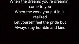 Don't steal, don't cheat, and don't lie. Humble And Kind Tim Mcgraw With Lyrics Youtube