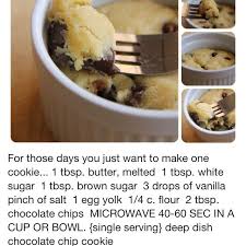 329 Days Of Pinterest Recipes Microwave Chocolate Chip Cookie Microwave Chocolate Chip Cookie Single Chocolate Chip Cookie Recipe Food