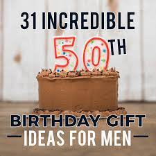 Black & gold 50th birthday / anniversary cheers them. 31 Incredible 50th Birthday Gift Ideas For Men