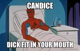 Candice dick fit in your mouth