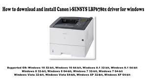 (canon usa) with respect to the canon imageclass series product and accessories packaged with this limited warranty (collectively, the product) when purchased and used in the united states. How To Download And Install Canon I Sensys Lbp6780x Driver Windows 10 8 1 8 7 Vista Xp Youtube