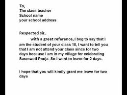 I assure you that all the important tasks assigned for the day will be completed before leaving. Leave Application To The Class Teacher Youtube