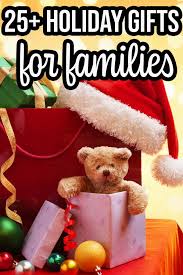 Naturally, the ages of the kids are a consideration when you're brainstorming family gift ideas. 25 Holiday Gift Ideas For Families For 2020