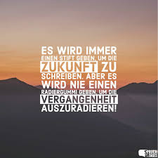 Spruche Vergangenheit Die Besten Spruche Zum Thema Vergangenheit