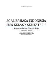 Sebagai bangsa indonesia kita harus menjunjung tinggi bahasa indonesia agar tetap menjadi bahasa pemersatu. 353812281 Soal Bahasa Indonesia Sma Kelas X Semester 2 Pdf Sma Negeri 33 Jakarta Soal Bahasa Indonesia Sma Kelas X Semester 2 Negosiasi Debat Biografi Course Hero