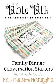 It is a detective story that engages students in conversation and will practice mainly questions and answers in simple present and simple past. Printable Family Dinner Conversation Starters Cards My Joy Filled Life