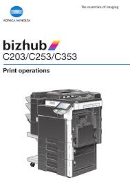 Use the links on this page to download the latest version of konica minolta c353 series xps drivers. Konica Minolta Bizhub C203 Operation Manual Pdf Download Manualslib