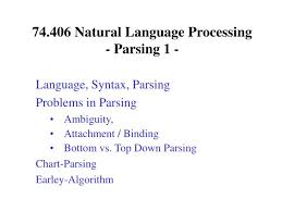 Ppt 74 406 Natural Language Processing Parsing 1
