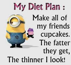 My Diet Plan Funny Minion Quotes Funny Diet Quotes Jokes Quotes