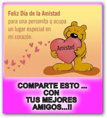 Un poco de un día descubrí que la vida estaba llena de cosas muy bonitas. Dia Internacional Del Amigo Dia Del Amigo