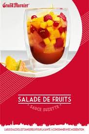 Un Dessert Leger Et Gourmand Une Salade De Fruits Sauce Suzette A La Liqueur Grand Marnier Salade De Fruits Gastronomie Dessert Leger