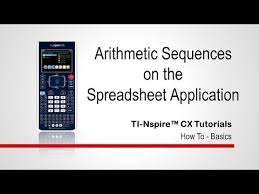 Sequences And Series On The Ti Nspire Spreadsheet Application Youtube