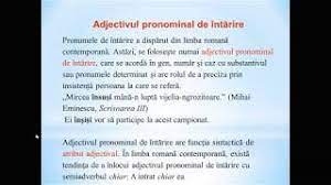 4.pronumele de întărire si adjectivul pronominal de întărire, este partea flexibilă de vorbire care însoţeşte un substantiv sau un pronume cu scopul de a preciza obiectul determinat. Adjectivul Pronominal De IntÄrire Youtube