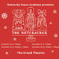Kentucky Dance Academy presents: The Nutcracker
