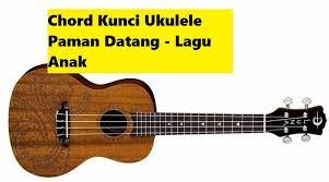 Chord Kunci Ukulele Paman Datang Lagu Anak Calonpintar Com