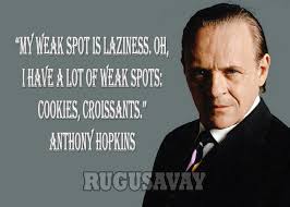 That's the way i always work. Quotes About Anthony Hopkins 52 Quotes