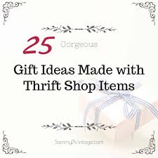 Shop hallmark for thousands of unique and interesting gift ideas, whether you're looking for something quirky, thoughtful or romantic. 25 Gorgeous Gift Ideas Made With Thrift Shop Items