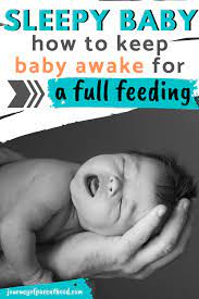 Is Baby Sleeping On The Breast? How To Keep A Newborn Awake For Feedings