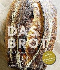 Das Brot Das Kultbuch Aus Der Tartine Bakery San Francisco Kultbuch Aus Das Brot Brot Selber Machen Backwaren Backmischungen