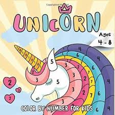 Color by number printable coloring pages for kids. Unicorn Color By Numbers For Kids Ages 4 8 Unicorn Coloring Book For Kids And Educational Activity Books For Kids By Hero Press