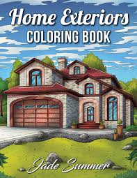 But i didn't really pay too much attention to any of those. Home Exteriors Coloring Book An Adult Coloring Book With Beautiful Houses Cozy Cabins Luxurious Mansions Country Homes And More Coloring Books With Homes Summer Jade 9798663159869 Amazon Com Books
