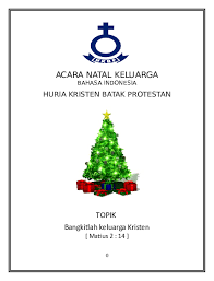 Doc Acara Natal Keluarga Bahasa Indonesia Iankov Latuheru Academia Edu Lalu ayah mencium kedua pipiku, tetapi ketika akan berpaling secara tidak sengaja bibir ayahmenyentuh bibirku. acara natal keluarga bahasa indonesia