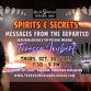 Spirits & Secrets, Messages From The Departed event image