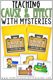 Cause And Effect Activities Simply Creative Teaching In 2020 Cause And Effect Activities Cause And Effect Teaching