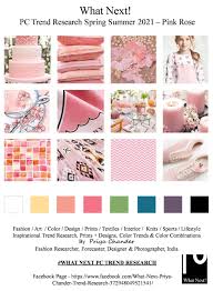 Here are the top color schemes to tap into. Pinkrose Rosepink Ss2021 Whatnextpctrendresearch Priyachanderdesigns Fashionforecastbypriyachander Colort Color Trends Fashion Color Trends Print Trends