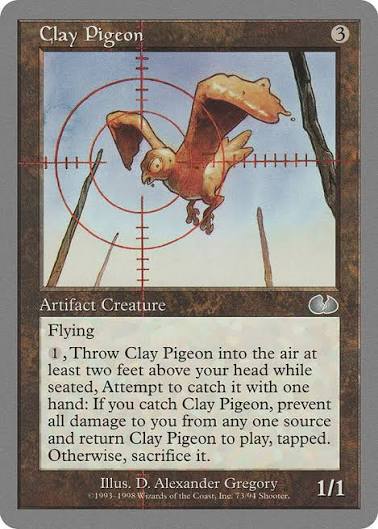Clay Pigeon · Unglued (UGL) #73 · Scryfall Magic: The Gathering Search