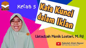 Kata Kunci Dalam Iklan Bahasa Indonesia Tema 3 Kelas 5 Sekolah Alam Ngawi Youtube