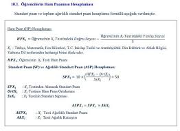 Öğrencinin net sayısı o teste ait belirlenen puan katsayısının çarpılmasıyla elde edilir. Csryv6kt1jipqm