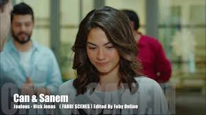 Can Sanem Jealous Sanem Jealous Nick Jonas Jealous