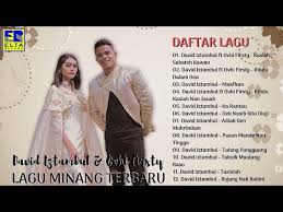 Andra respati feat elsa pitaloka full album ~ lagu minang terbaru 2019 terpopuler saat ini все актуальные видео на армянскую, азербайджанскую, грузинскую тематику. Lagu Minang Terbaru 2020 David Iztambul Ovhi Firsty Full Album Full Lirik Litetube