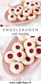 Engelsaugen Mit Vanille Ars Textura Diy Blog Kekse Backen Rezept Platzchen Backen Weihnachten Weihnachten Kekse Backen