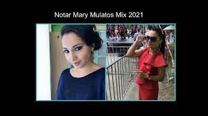 Maybe you would like to learn more about one of these? Notar Mary Mulatos Mix 2021 Youtube