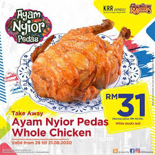 Kenny Rogers Roasters Merdeka Promotion Ayam Nyior Pedas Whole Chicken Rm31 From 29 August 2020 Until 31 August 2020 In 2020 Stuffed Whole Chicken Pedas Roaster